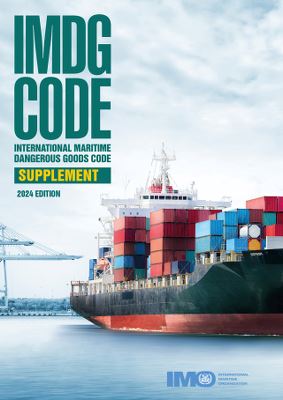 IMDG CODE SUPPLEMENT, 2024 EDITION IMO210E IJ